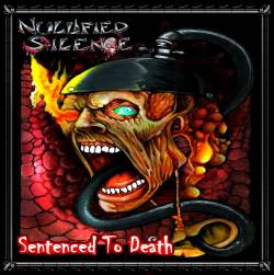 Nullified Silence : Sentenced to Death